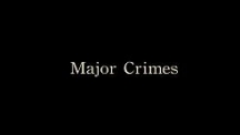 Major crimes
